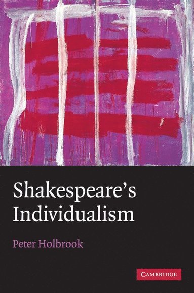 bokomslag Shakespeare's Individualism