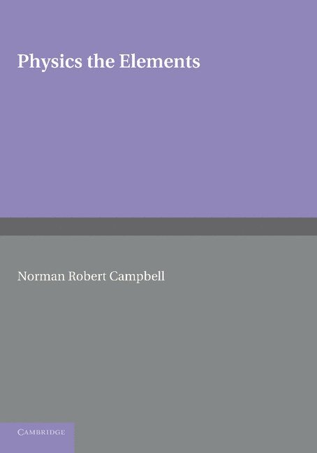 Norman Robert Campbell - Physics, Häftad