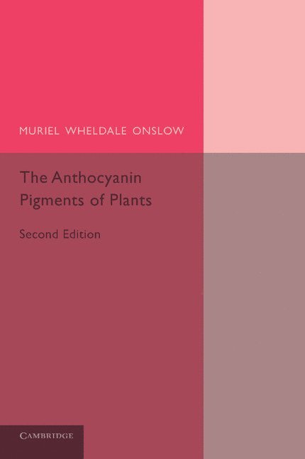 The Anthocyanin Pigments of Plants 1