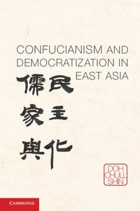 bokomslag Confucianism and Democratization in East Asia
