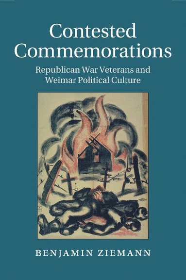 bokomslag Contested Commemorations