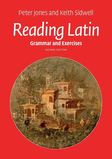 Peter Jones, Keith Sidwell - Reading Latin, Häftad
