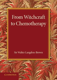bokomslag From Witchcraft to Chemotherapy