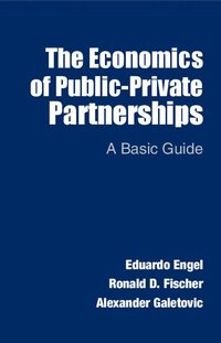 bokomslag The Economics of Public-Private Partnerships