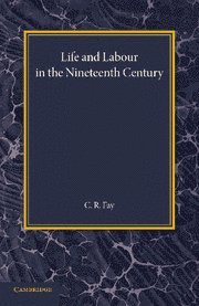 bokomslag Life and Labour in the Nineteenth Century