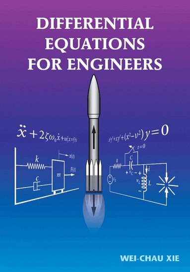 Wei-Chau Xie - Differential Equations for Engineers, Häftad