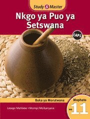 bokomslag Study & Master Nkgo ya Puo ya Setswana Buka ya Morutwana Mophato wa 11
