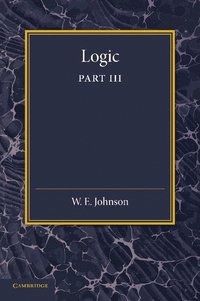 bokomslag Logic, Part 3, The Logical Foundations of Science
