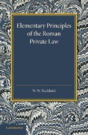 bokomslag Elementary Principles of the Roman Private Law