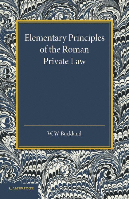 Elementary Principles of the Roman Private Law 1