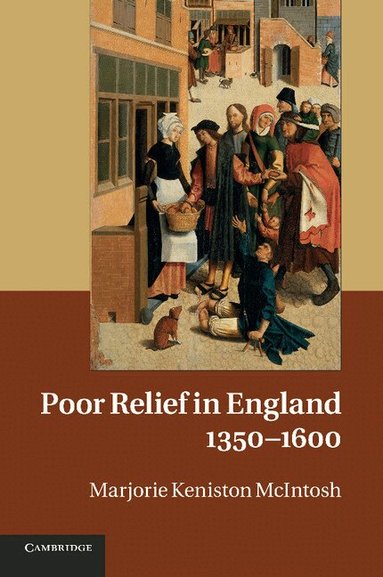 Marjorie Keniston McIntosh - Poor Relief in England, 1350-1600, Häftad