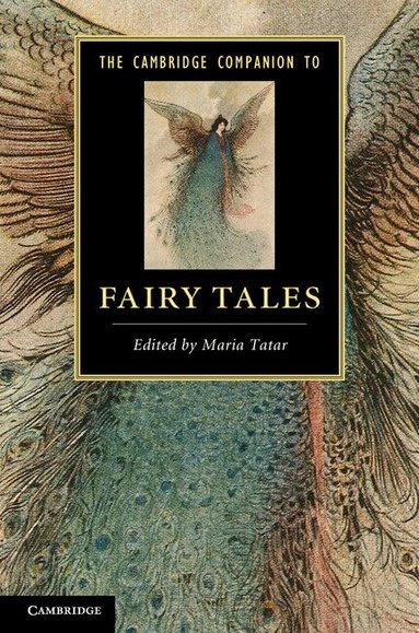 Maria Tatar - The Cambridge Companion to Fairy Tales, Häftad