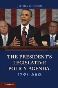 bokomslag The President's Legislative Policy Agenda, 1789-2002