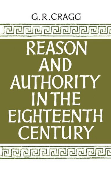 bokomslag Reason and Authority in the Eighteenth Century