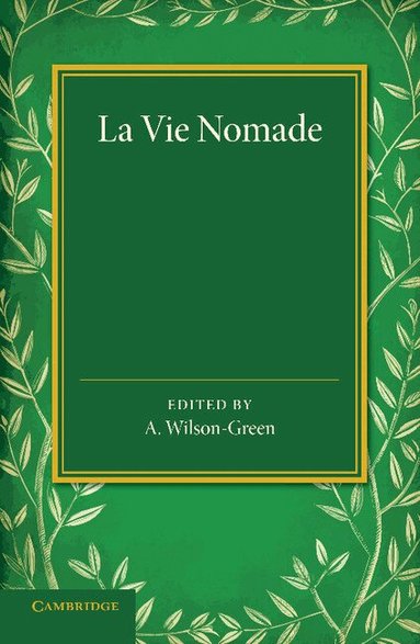 J. J. Jusserand, Arthur Wilson-Green - La vie nomade, Häftad