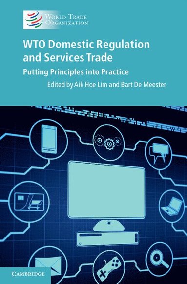 bokomslag WTO Domestic Regulation and Services Trade