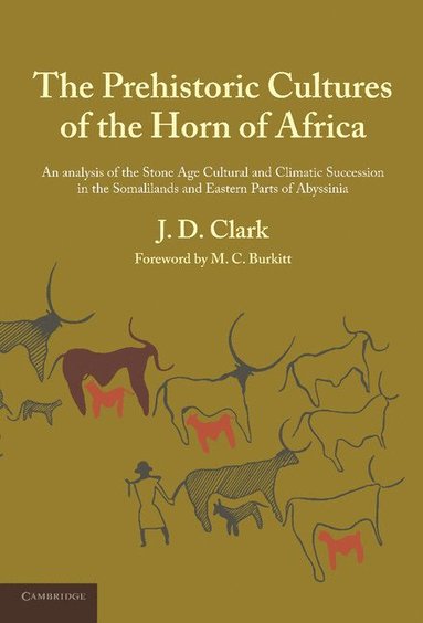 bokomslag The Prehistoric Cultures of the Horn of Africa