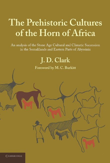 The Prehistoric Cultures of the Horn of Africa 1