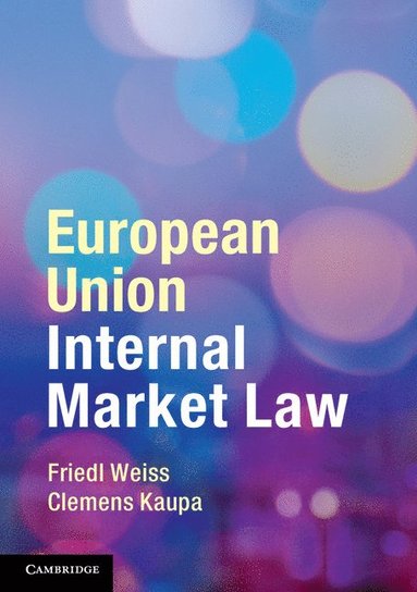 bokomslag European Union Internal Market Law