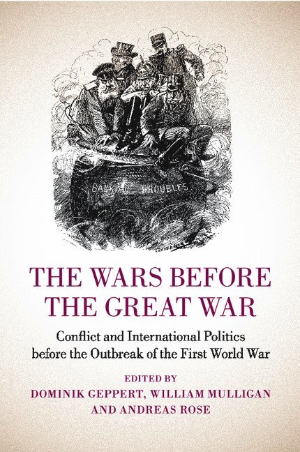 The Wars before the Great War 1