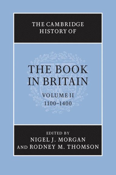 bokomslag The Cambridge History of the Book in Britain