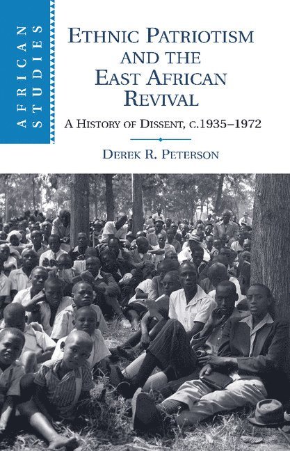 Ethnic Patriotism and the East African Revival 1