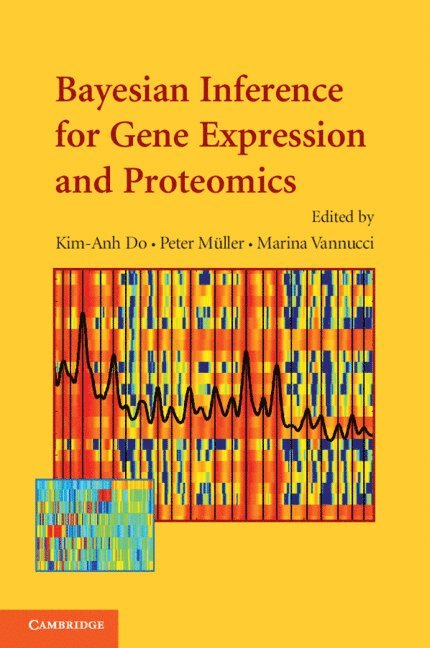 Bayesian Inference for Gene Expression and Proteomics 1