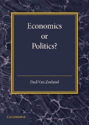 bokomslag Economics or Politics?