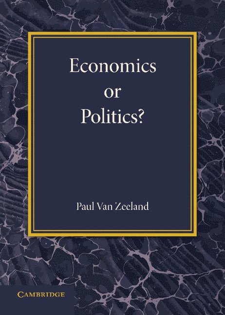 Economics or Politics? 1