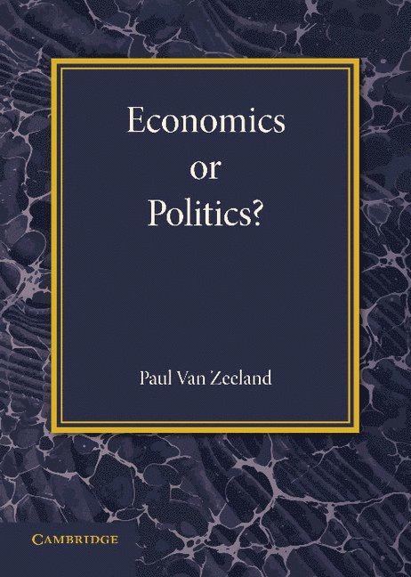 Paul van Zeeland, Paul Van Zeeland, Paul Van Zeeland - Economics or Politics?, Häftad