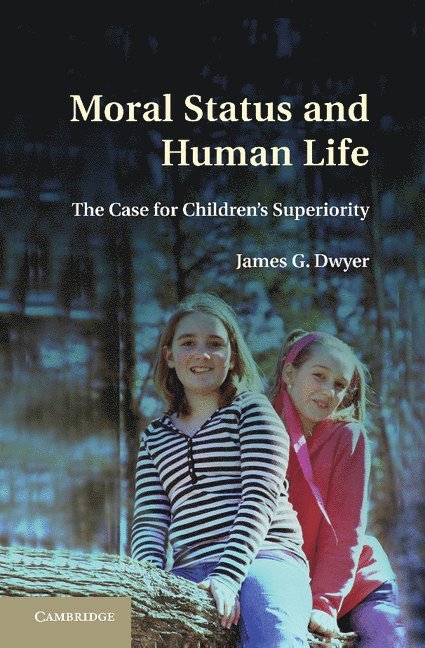 Moral Status and Human Life 1