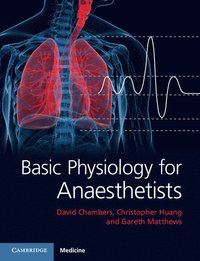 bokomslag Basic Physiology for Anaesthetists