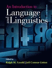 Ralph W. Fasold, Jeff Connor-Linton, Washington DC) Fasold, Ralph W. (Georgetown University, Washington DC) Connor-Linton, Jeff (Georgetown University, Jeffrey Connor-Linton - Introduction to Language and Linguistics, Häftad
