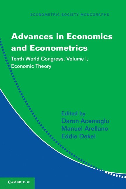 Daron (Massachusetts Institute of Technology) Acemoglu, Manuel Arellano, Eddie Dekel, Daron Acemoglu - Advances in Economics and Econometrics, Häftad