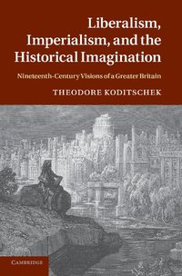 bokomslag Liberalism, Imperialism, and the Historical Imagination
