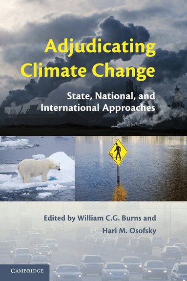 William C. G. Burns, Hari M. Osofsky - Adjudicating Climate Change, Häftad