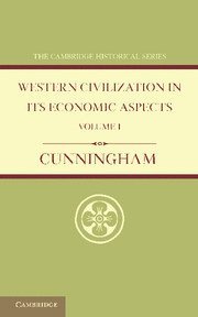 bokomslag Western Civilization in its Economic Aspects: Volume 1, Ancient Times