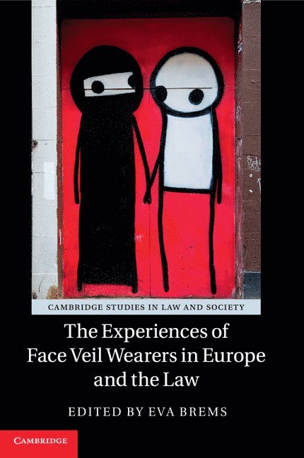 Belgium) Brems, Eva (Universiteit Gent, Eva Brems - The Experiences of Face Veil Wearers in Europe and the Law, Häftad