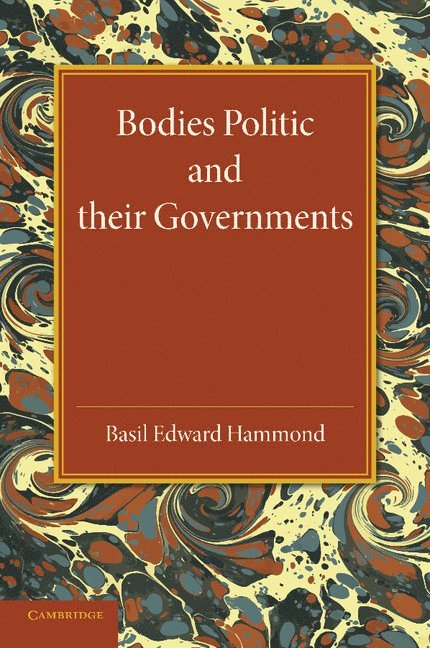 Bodies Politic and their Governments 1