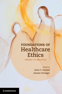 bokomslag Foundations of Healthcare Ethics