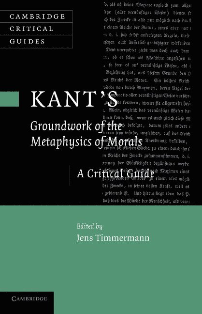 Kant's 'Groundwork of the Metaphysics of Morals' 1