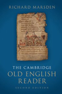 bokomslag The Cambridge Old English Reader
