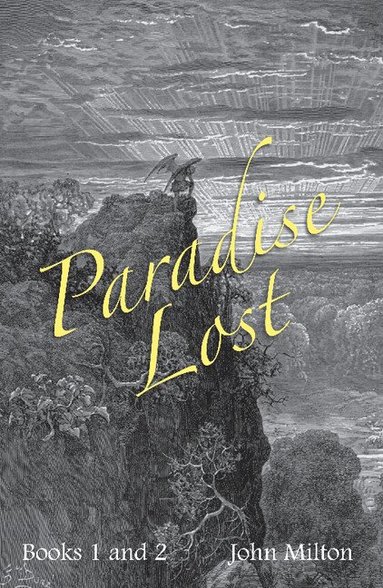John Milton, A. W. Verity - Milton's Paradise Lost, Häftad