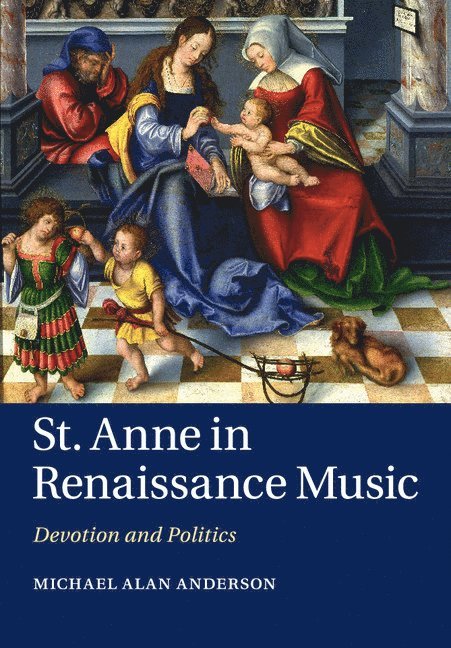 St Anne in Renaissance Music 1