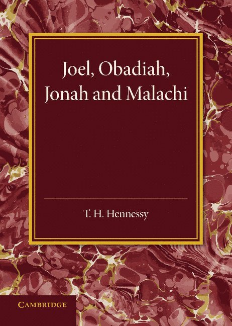 Joel, Obadiah, Jonah and Malachi 1