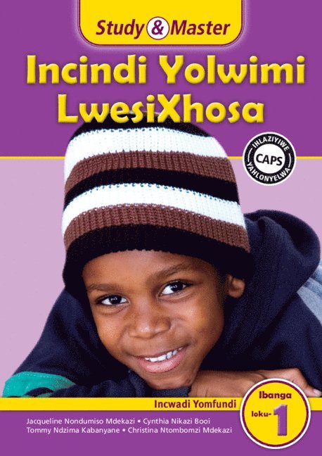 Study & Master Incindi Yolwimi LwesiXhosa Ibanga loku-1 Incwadi Yomfundi 1