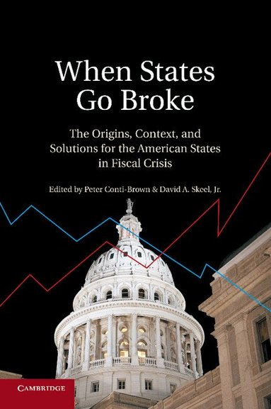 Peter Conti-Brown, David Skeel - When States Go Broke, Häftad