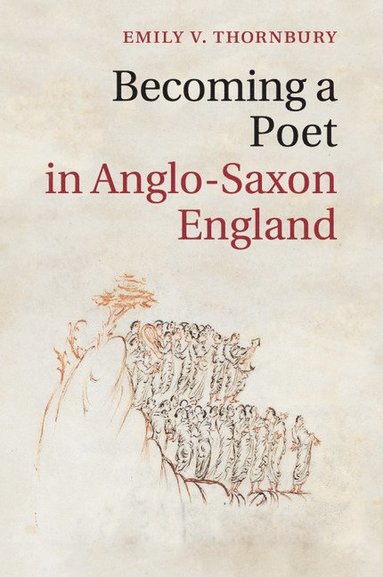 bokomslag Becoming a Poet in Anglo-Saxon England