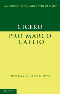 bokomslag Cicero: Pro Marco Caelio