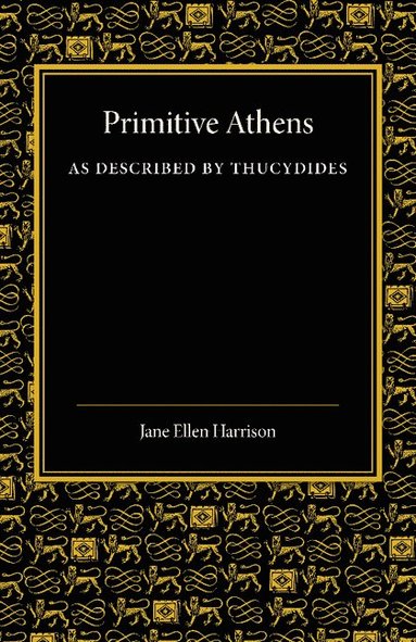 bokomslag Primitive Athens as Described by Thucydides